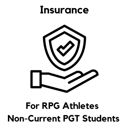 Insurance - For RPG ATHLETES - Non-Current PGT Students